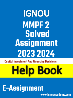 IGNOU MMPF 2 Solved Assignment 2023 2024